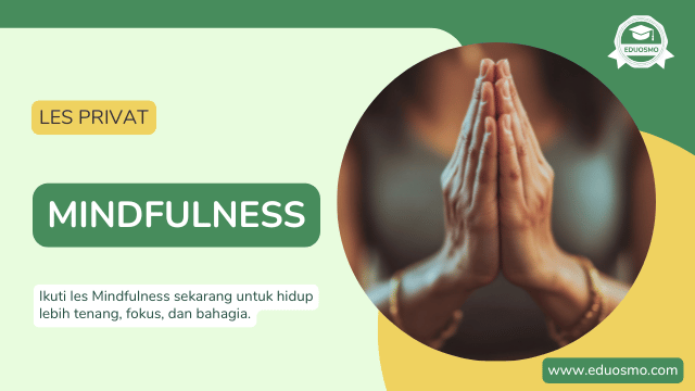 Les Privat Mindfulness di Bandung